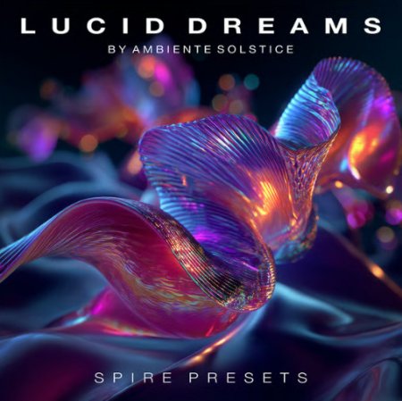 Ambiente Solstice Lucid Dreams for Spire