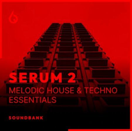 Freshly Squeezed Samples Serum 2 Melodic House & Techno Essentials