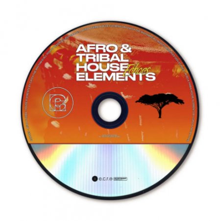 Catch The Rhythm ECHOES - Afro & Tribal House Elements